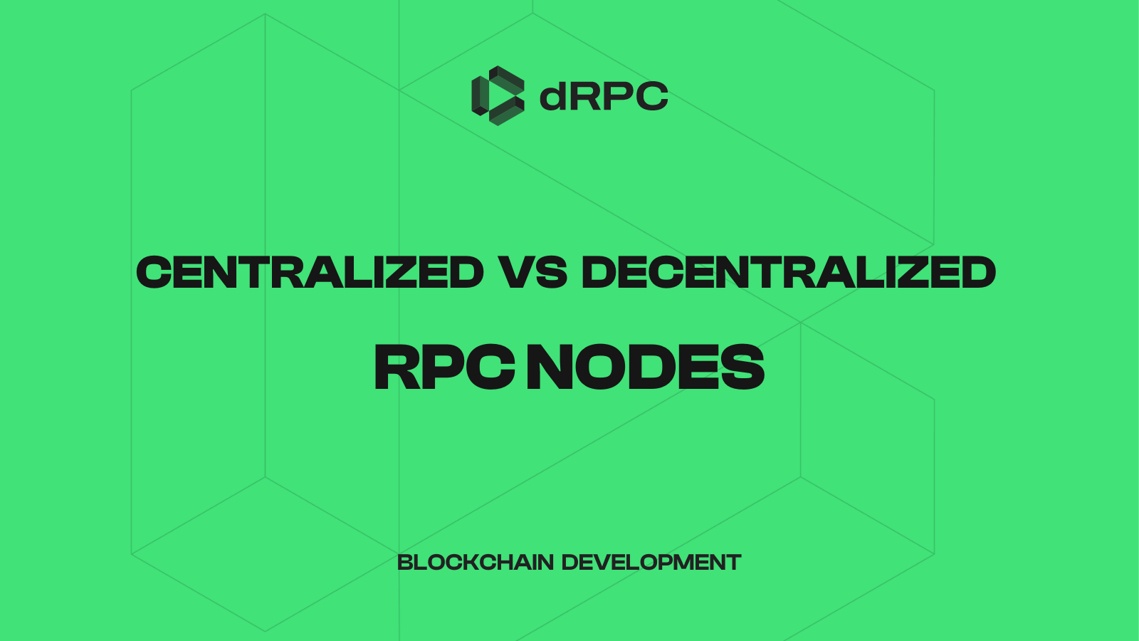 Centralized vs Decentralized RPC Nodes: The Ultimate Comparison