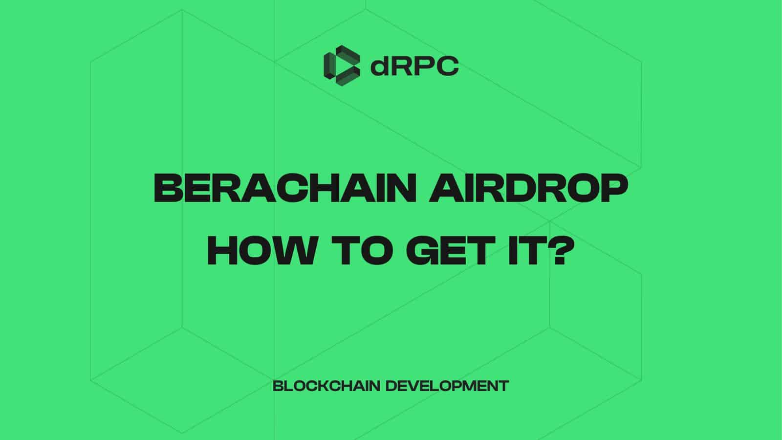 Berachain Airdrop: What You Need to Know?