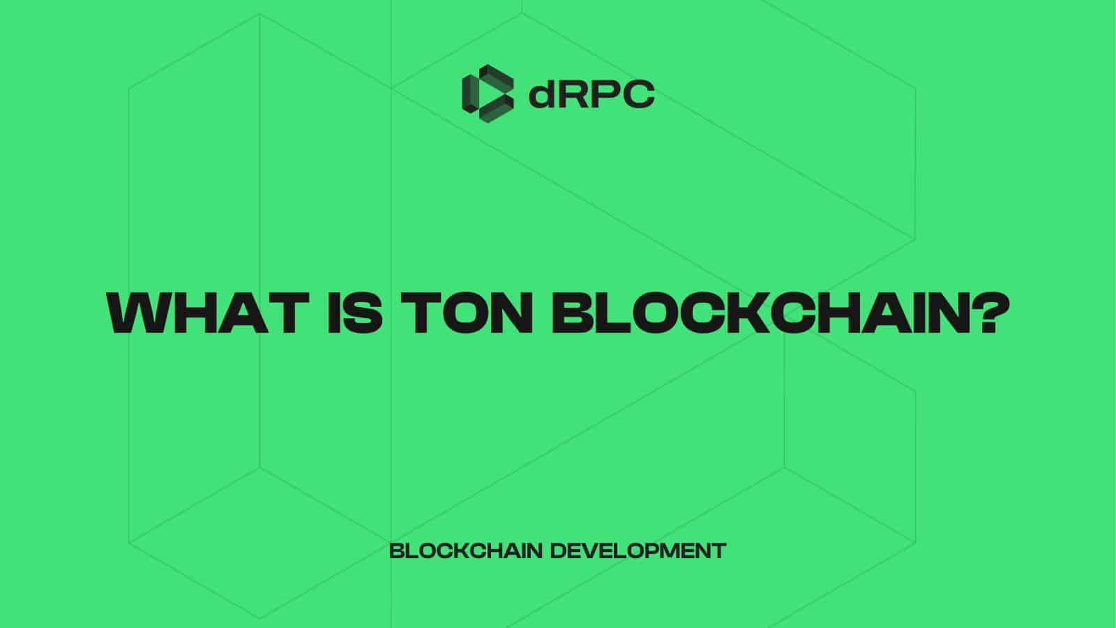 What is TON blockchain?