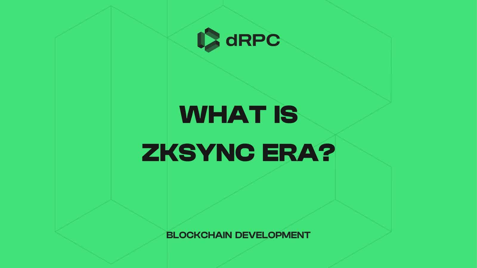 What is ZkSync Era