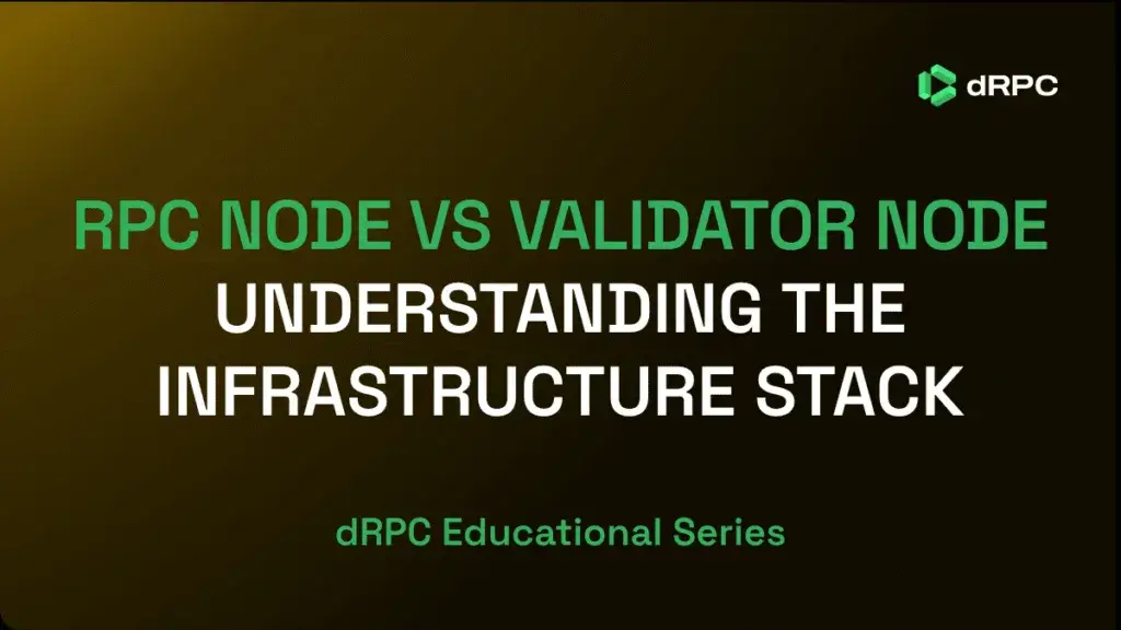 RPC node vs validator node comparison for blockchain infrastructure.