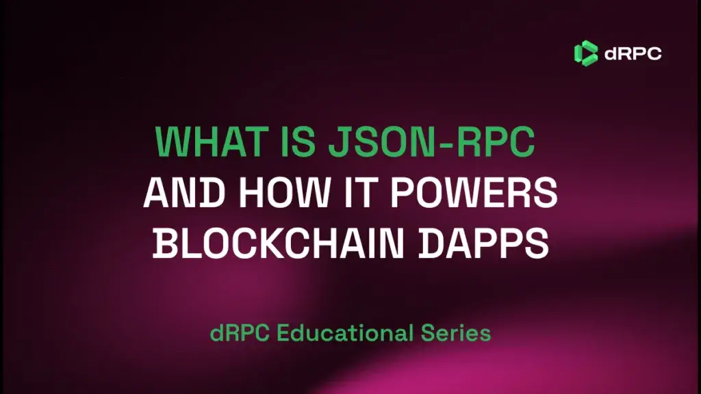 JSON-RPC explained with blockchain architecture for dApps