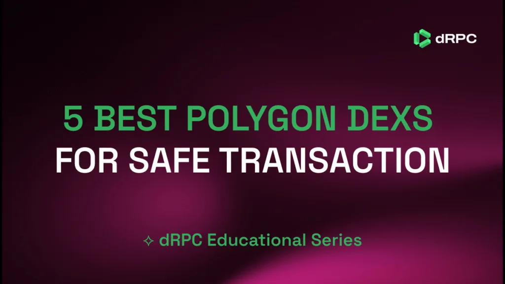 Best Polygon DEX comparison for safe transactions