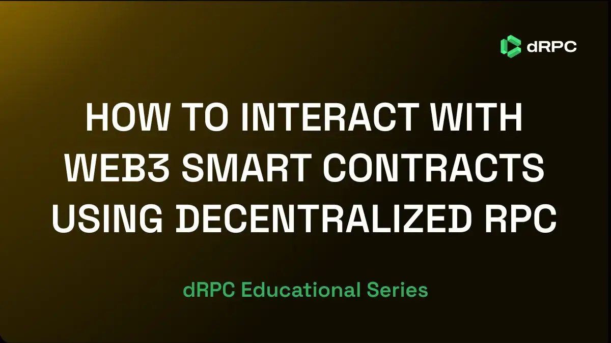 Interact with Web3 Smart Contracts via Decentralized RPC