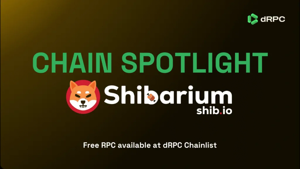 Learn how Shibarium RPC infrastructure enables scalable Web3 applications. Discover why Shibarium matters, how to build on it, and how dRPC provides reliable RPC access.
